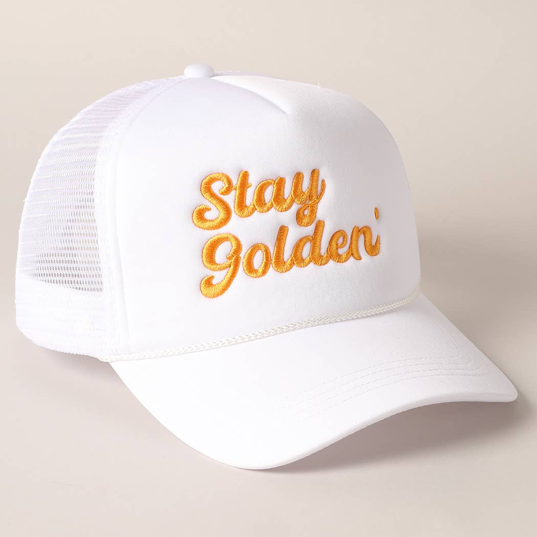 Stay Golden Trucker Hat