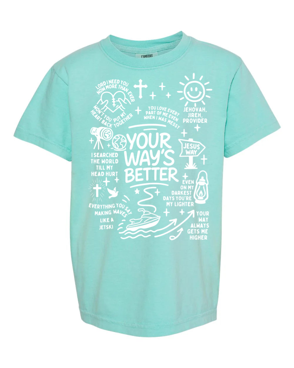 Your Way Is Better Tee (Youth pre order)