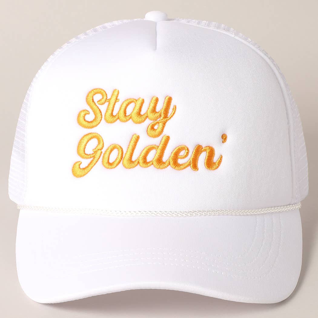 Stay Golden Trucker Hat