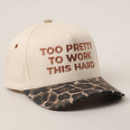 Too Pretty Trucker Hat