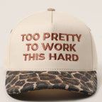 Too Pretty Trucker Hat